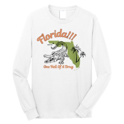 Florida One Hell Of A Drug Funny Summer Beach Long Sleeve Shirt