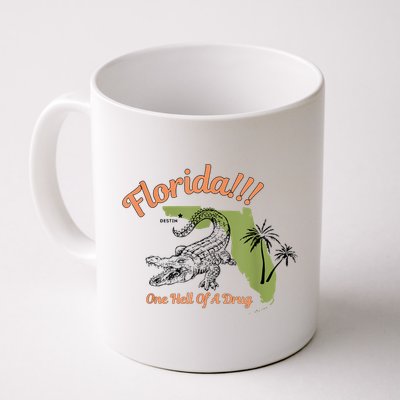 Florida One Hell Of A Drug Funny Summer Beach Mug