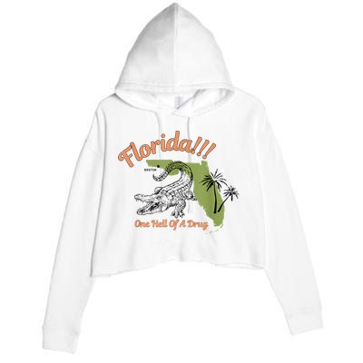 Florida One Hell Of A Drug Funny Summer Beach Crop Fleece Hoodie