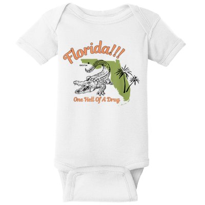 Florida One Hell Of A Drug Funny Summer Beach Baby Bodysuit