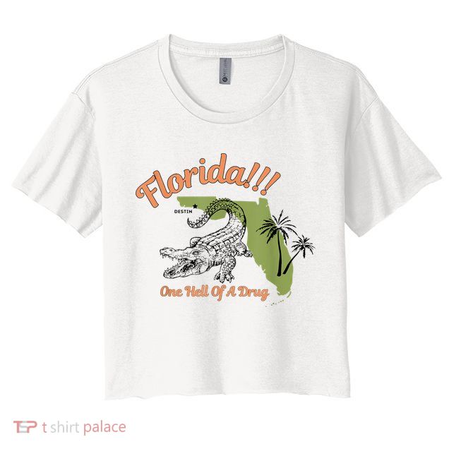 Florida One Hell Of A Drug Funny Summer Beach Crop Top