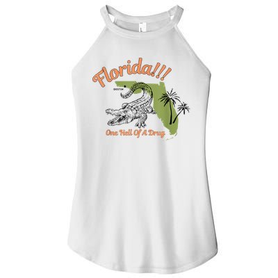 Florida One Hell Of A Drug Funny Summer Beach Women's Perfect Tri Rocker Tank