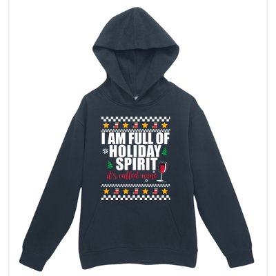 Full Of Holiday Spirit Called Wine Ugly Christmas Sweater Funny Gift Urban Pullover Hoodie