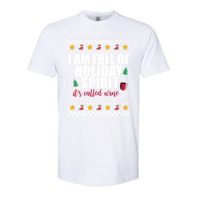 Full Of Holiday Spirit Called Wine Ugly Christmas Sweater Funny Gift Softstyle CVC T-Shirt