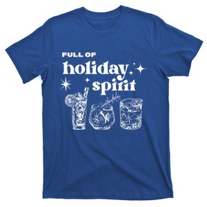 Full Of Holiday Spirit Cute Gift T-Shirt