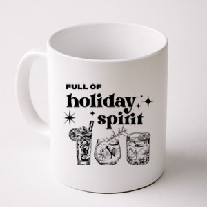 Full Of Holiday Spirit Cute Gift Coffee Mug