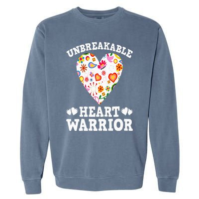 Funny Open Heart Surgery Bypass Unbreakable Heart Warrior Garment-Dyed Sweatshirt