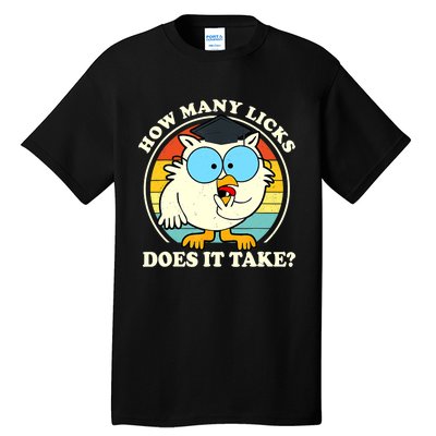 Funny Owl How Many Licks Does It Take Retro Vintage Tall T-Shirt