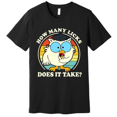 Funny Owl How Many Licks Does It Take Retro Vintage Premium T-Shirt