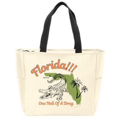 Florida One Hell Of A Drug Funny Summer Beach Zip Tote Bag