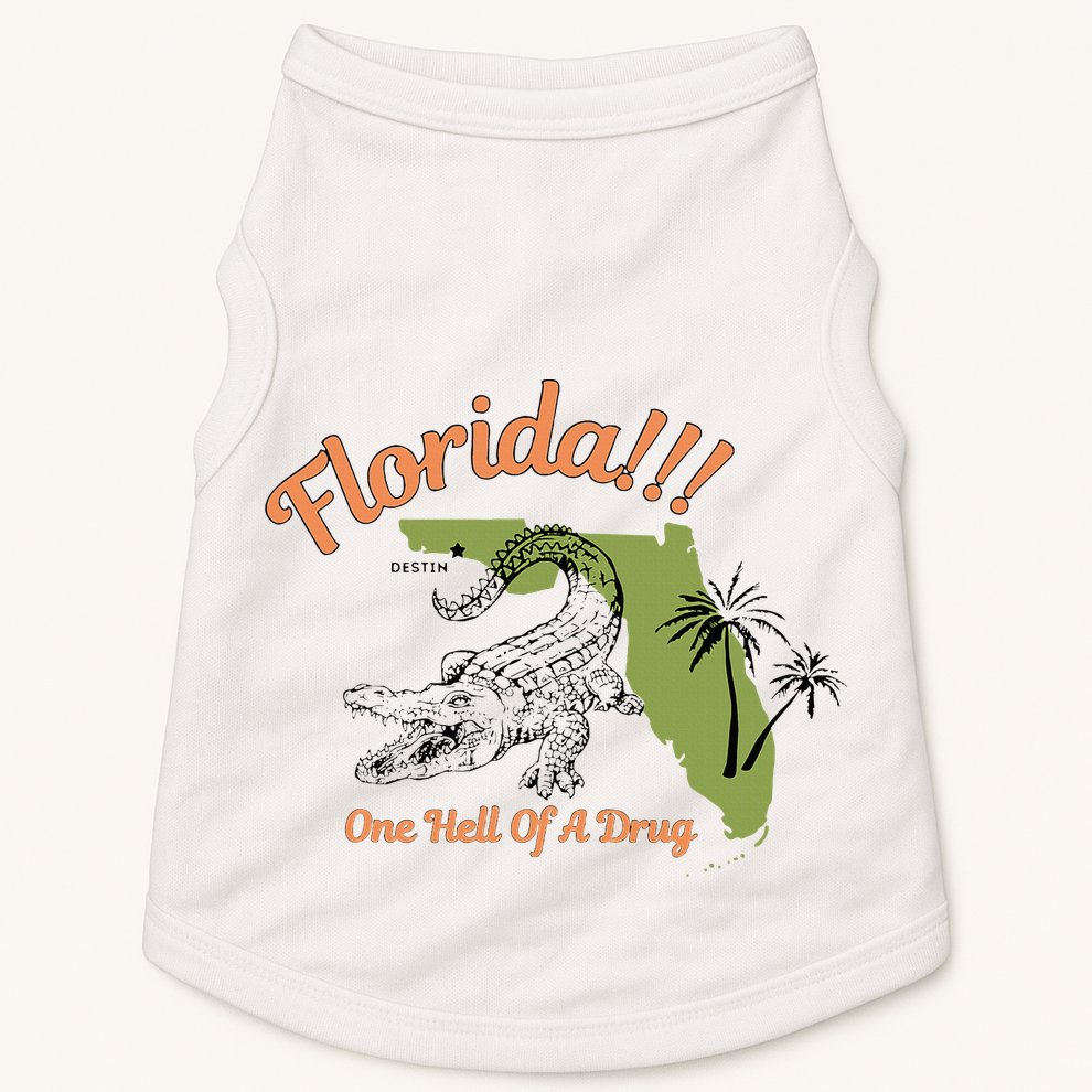 Florida One Hell Of A Drug Funny Summer Beach Doggie Tank