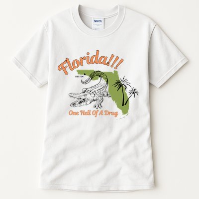 Florida One Hell Of A Drug Funny Summer Beach Tall T-Shirt