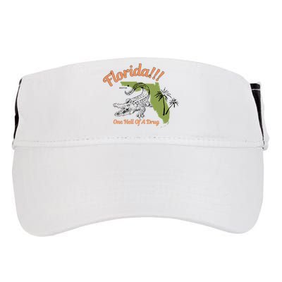Florida One Hell Of A Drug Funny Summer Beach Adult Drive Performance Visor