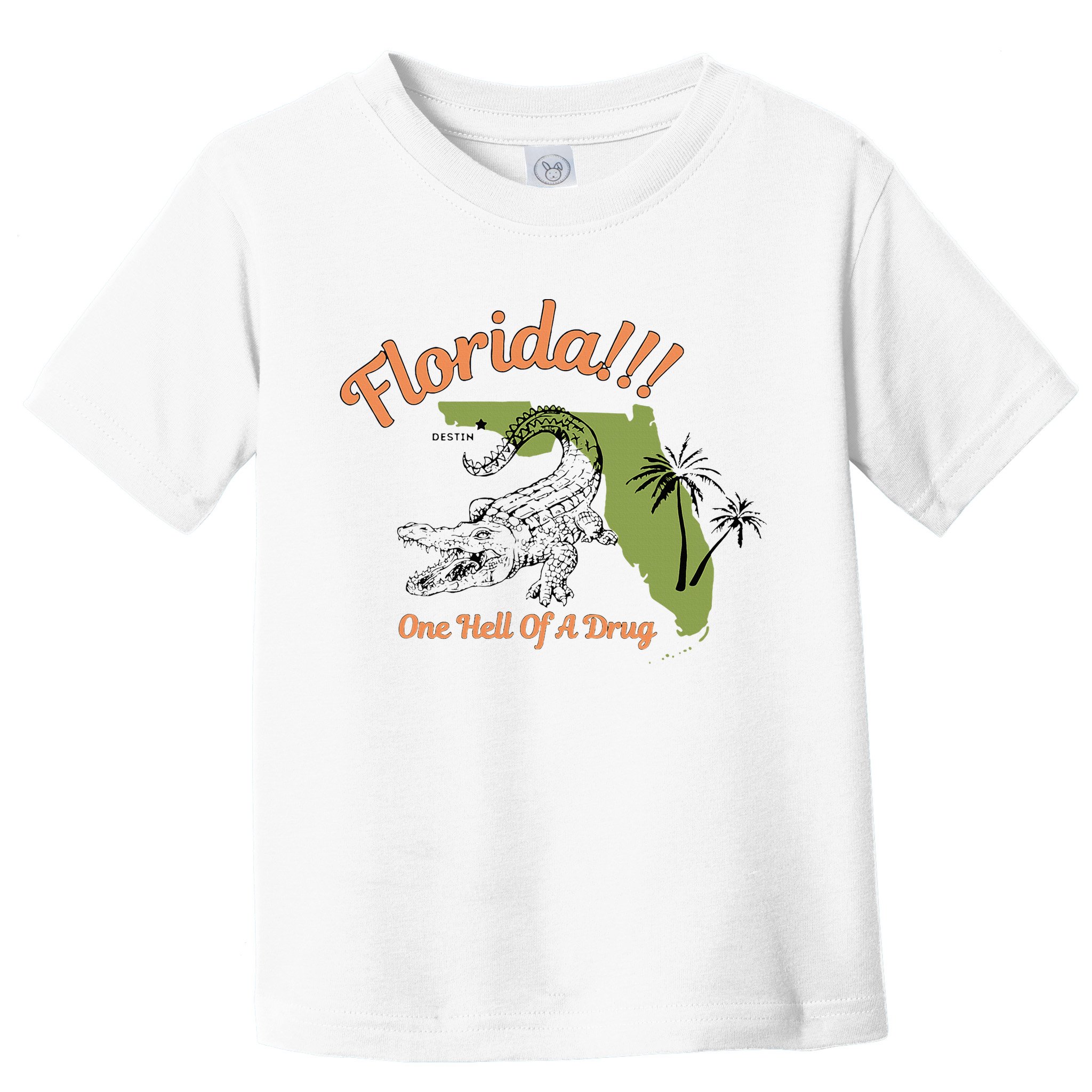 Florida One Hell Of A Drug Funny Summer Beach Toddler T-Shirt