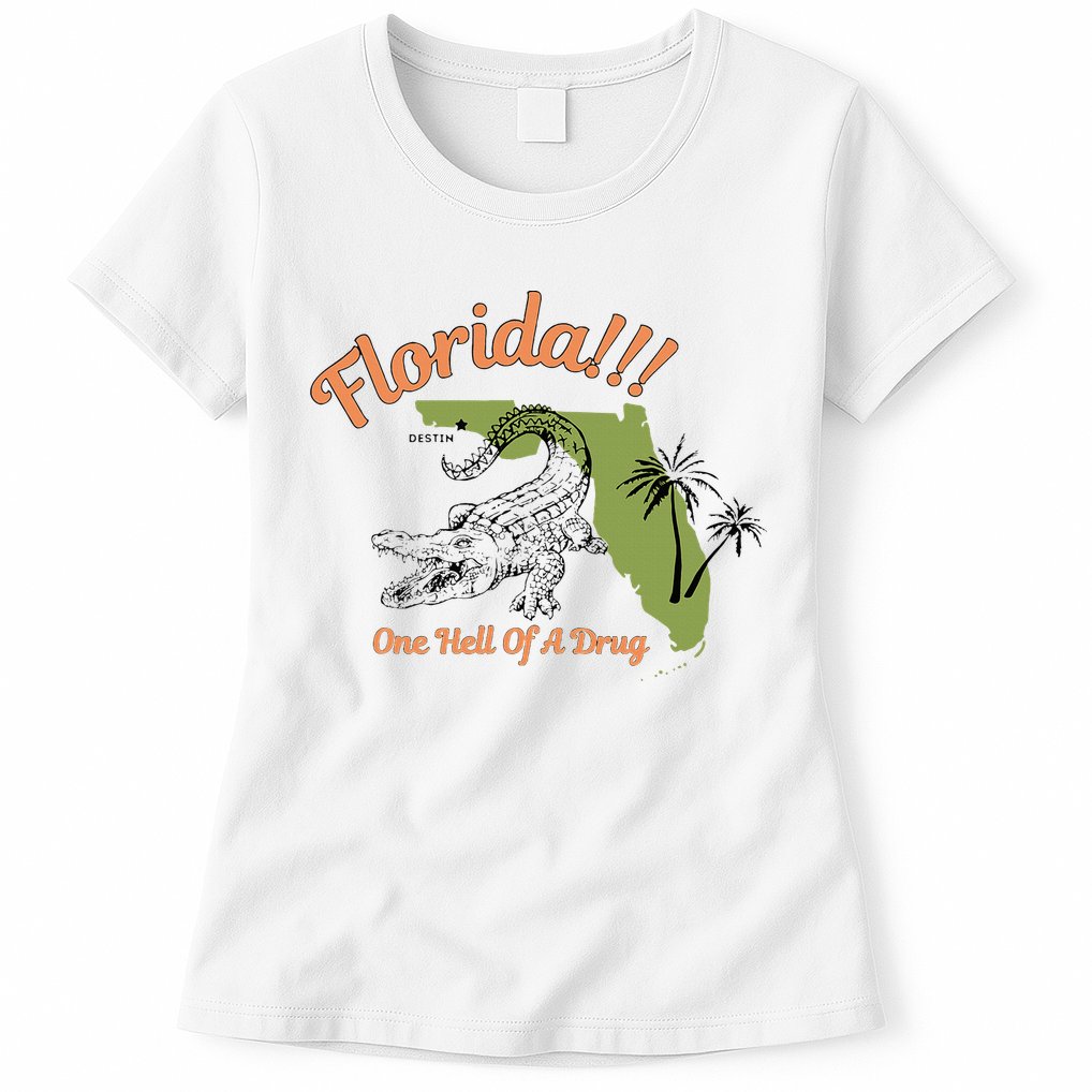 Florida One Hell Of A Drug Funny Summer Beach Womens T-Shirt