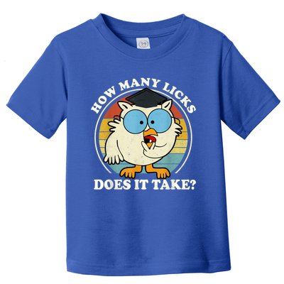 Funny Owl How Many Licks Does It Take Retro Vintage Toddler T-Shirt