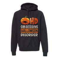 Funny Obsessive Halloween Disorder OHD Pumpkin Costume Premium Hoodie