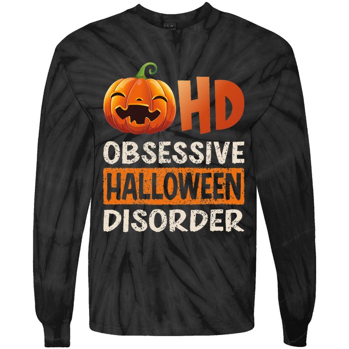 Funny Obsessive Halloween Disorder OHD Pumpkin Costume Tie-Dye Long Sleeve Shirt