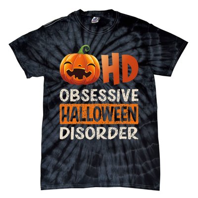 Funny Obsessive Halloween Disorder OHD Pumpkin Costume Tie-Dye T-Shirt