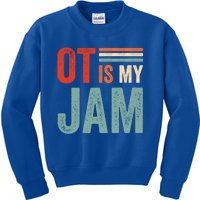 Funny Ot Is My Jam T Giftcool Gift Occupational Therapy Funny Gift Kids Sweatshirt