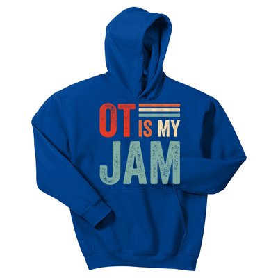 Funny Ot Is My Jam T Giftcool Gift Occupational Therapy Funny Gift Kids Hoodie