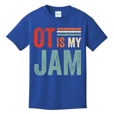 Funny Ot Is My Jam T Giftcool Gift Occupational Therapy Funny Gift Kids T-Shirt