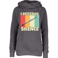 Funny Oboe Instrument I Destroy Silence For Oboe Womens Funnel Neck Pullover Hood