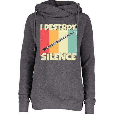 Funny Oboe Instrument I Destroy Silence For Oboe Womens Funnel Neck Pullover Hood