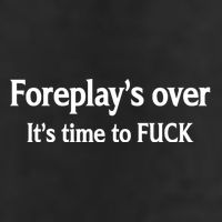 Foreplay's Over It's Time To FUCK Sarcasm Funny Quotes Adult Drive Performance Visor