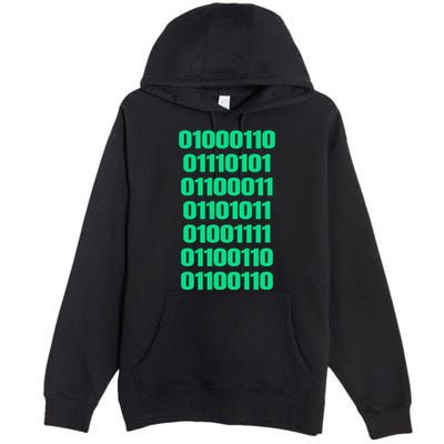 Fuck Off In Binary Code  Premium Pullover Hoodie