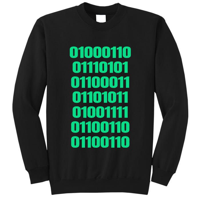Fuck Off In Binary Code  Tall Sweatshirt