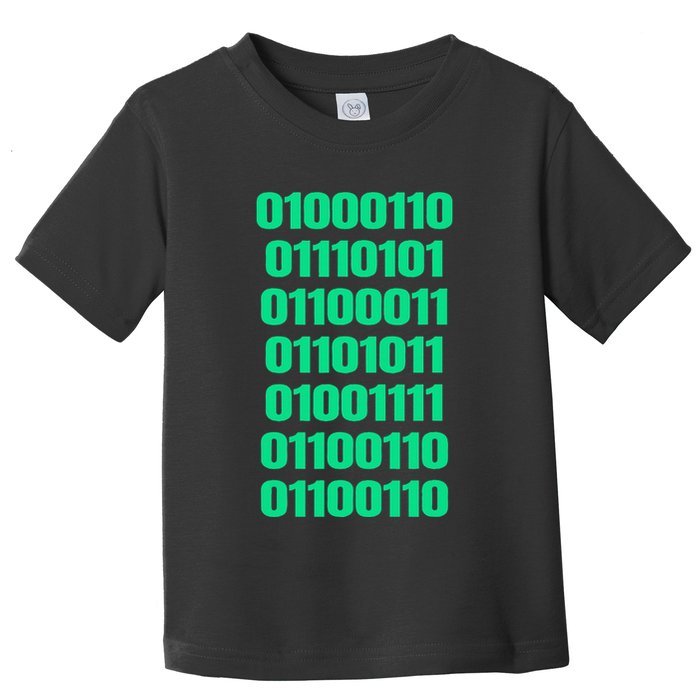 Fuck Off In Binary Code  Toddler T-Shirt