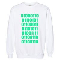 Fuck Off In Binary Code  Garment-Dyed Sweatshirt