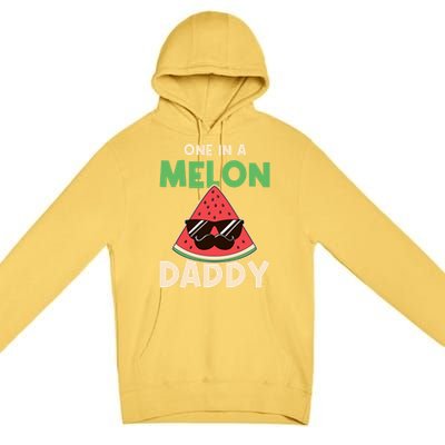 Fun One In A Melon Daddy Fathers Birthday Party Day Matching Gift Premium Pullover Hoodie