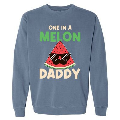 Fun One In A Melon Daddy Fathers Birthday Party Day Matching Gift Garment-Dyed Sweatshirt