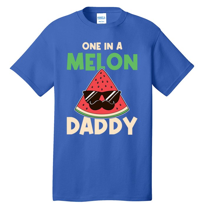 Fun One In A Melon Daddy Fathers Birthday Party Day Matching Gift Tall T-Shirt