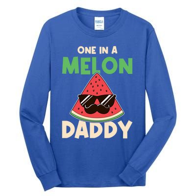 Fun One In A Melon Daddy Fathers Birthday Party Day Matching Gift Tall Long Sleeve T-Shirt