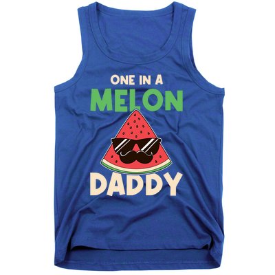 Fun One In A Melon Daddy Fathers Birthday Party Day Matching Gift Tank Top