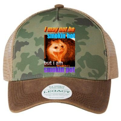 Funny Opossum I May Not Be Smoking Hot But I'm Smoking Pot Legacy Tie Dye Trucker Hat