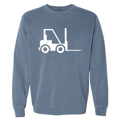 Forklift Operator I Funny Driver Forklifter Gift Garment-Dyed Sweatshirt