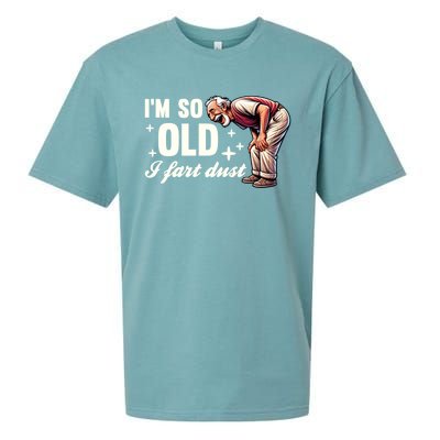 Funny Old IM So Old I Fart Dust Retired Gag Design Gift Sueded Cloud Jersey T-Shirt