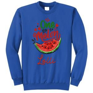 Funny One In A Melon Lolli Matching Group Cool Gift Tall Sweatshirt