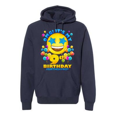 Funny OMG It's My 9th Birthday #BirthdayBoy Emoji Premium Hoodie