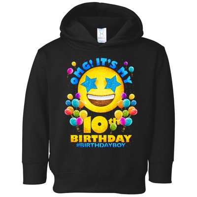 Funny OMG It's My 10th Birthday #BirthdayBoy Emoji Toddler Hoodie