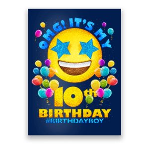 Funny OMG It's My 10th Birthday #BirthdayBoy Emoji Poster