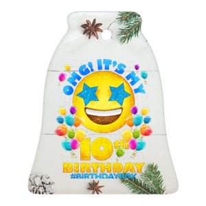 Funny OMG It's My 10th Birthday #BirthdayBoy Emoji Ceramic Bell Ornament