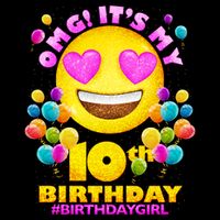 Funny OMG It's My 10th Birthday #BirthdayGirl Emoji Flatbill Hat