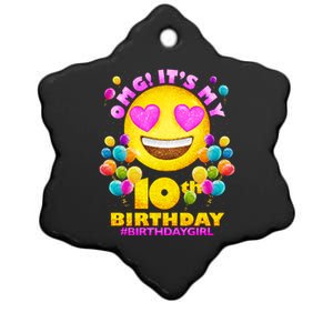 Funny OMG It's My 10th Birthday #BirthdayGirl Emoji Ceramic Star Ornament