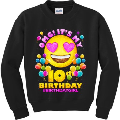 Funny OMG It's My 10th Birthday #BirthdayGirl Emoji Kids Sweatshirt