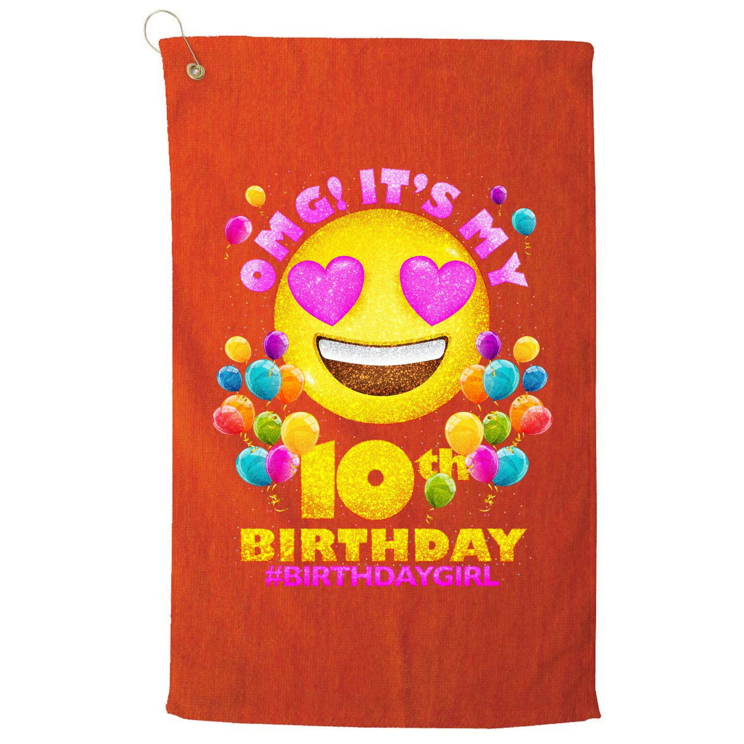 Funny OMG It's My 10th Birthday #BirthdayGirl Emoji Golf Towel